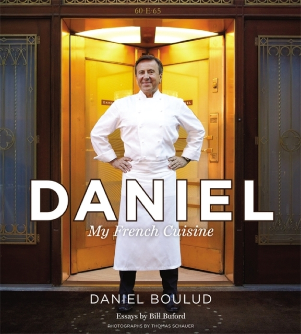 Daniel: My French Cuisine - Daniel Boulud w grupie Gotowanie / Książki kucharskie / Kuchnie & Kultury / Francja w The Kitchen Lab (1317-33009)