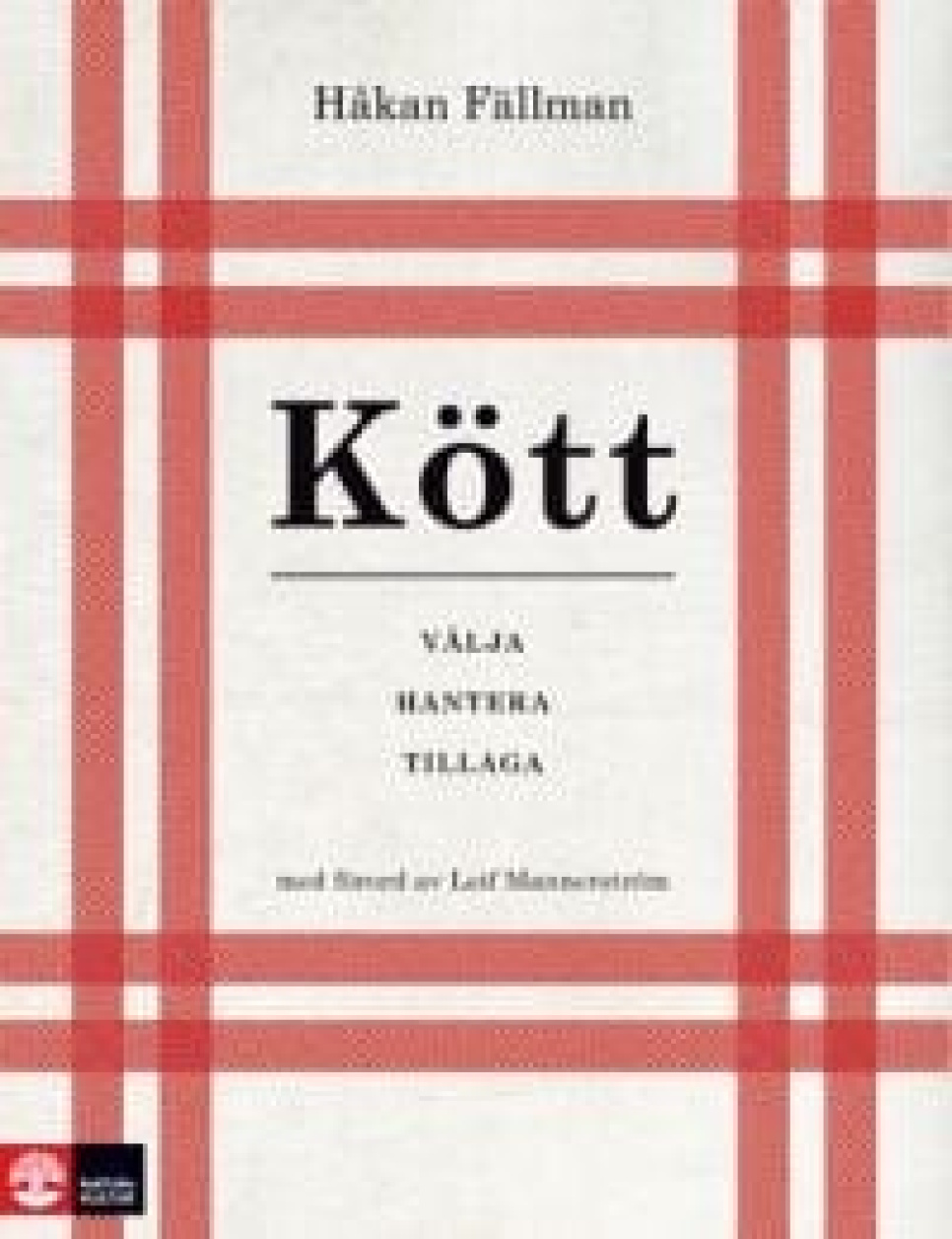 Kött - Håkan Fällman w grupie Gotowanie / Książki kucharskie / Mięso w The Kitchen Lab (1355-10885)