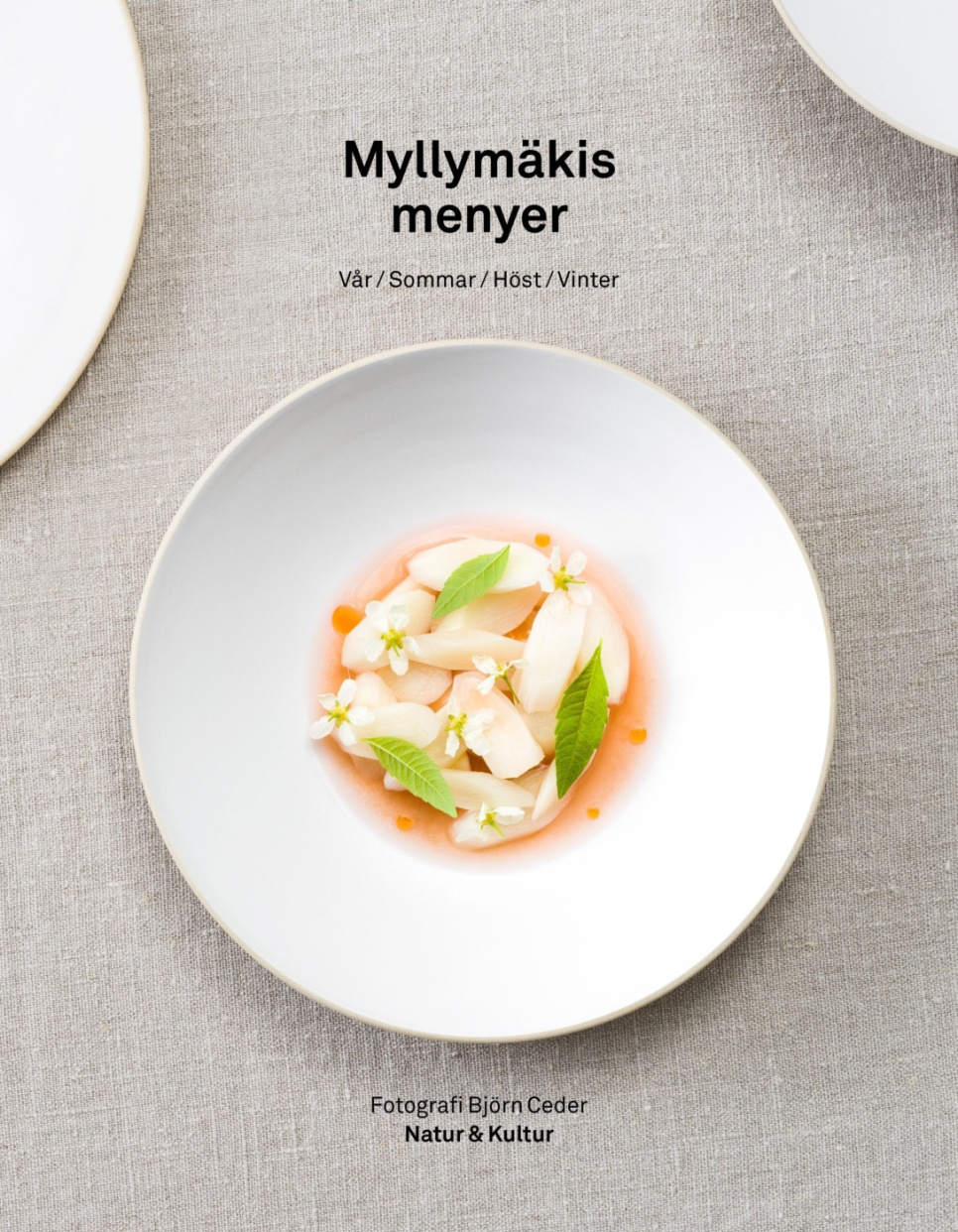 Myllymäkis menyer - Tommy Myllymäki - Natur & Kultur w grupie Gotowanie / Książki kucharskie / Szefowie kuchni z gwiazdami i programy telewizyjne w The Kitchen Lab (1355-25335)