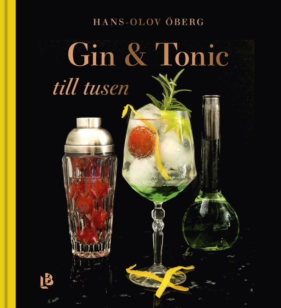 Gin & Tonic till tusen - Hans-Olov Öberg w grupie Gotowanie / Książki kucharskie / Napoje / Koktajle & Bar w The Kitchen Lab (1355-26383)
