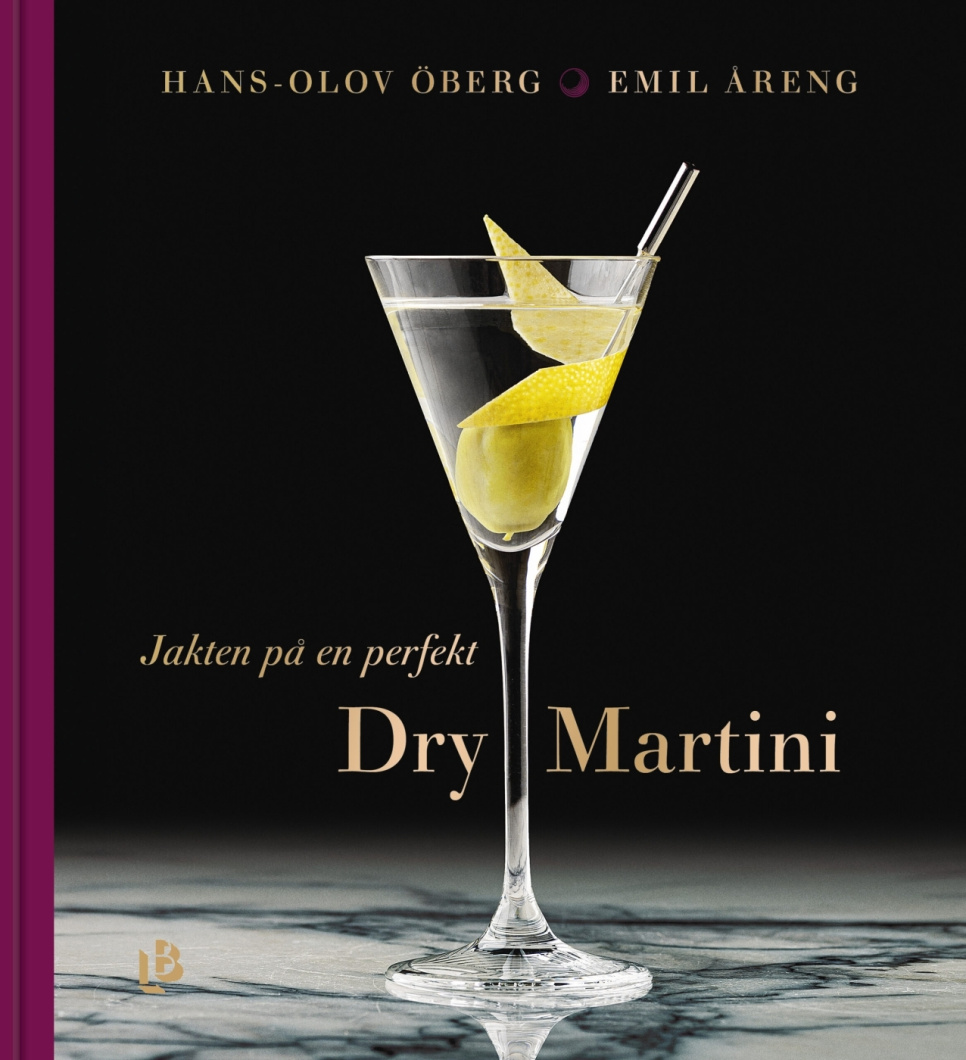 Jakten på en perfekt Dry Martini - Hans-Olov Öberg w grupie Gotowanie / Książki kucharskie / Napoje / Koktajle & Bar w The Kitchen Lab (1355-26384)