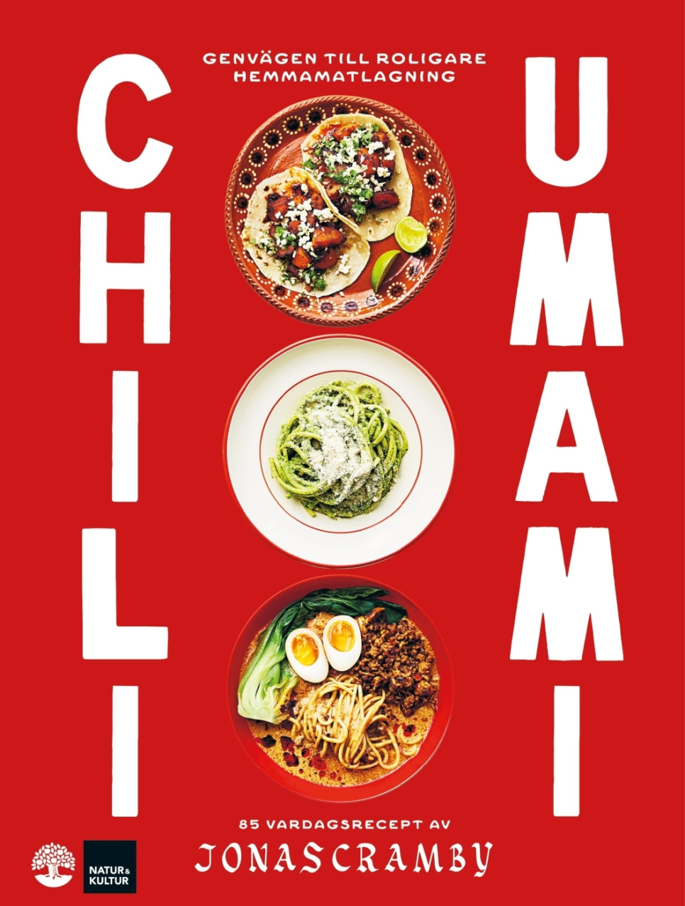 Chili + umami - Jonas Cramby w grupie Gotowanie / Książki kucharskie / Codzienna żywność w The Kitchen Lab (1355-32743)