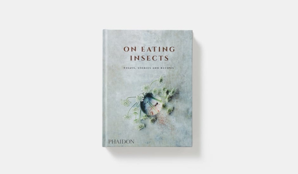 On Eating Insects - Essays, Stories and Recipes w grupie Gotowanie / Książki kucharskie / Inne książki kucharskie w The Kitchen Lab (1399-16072)