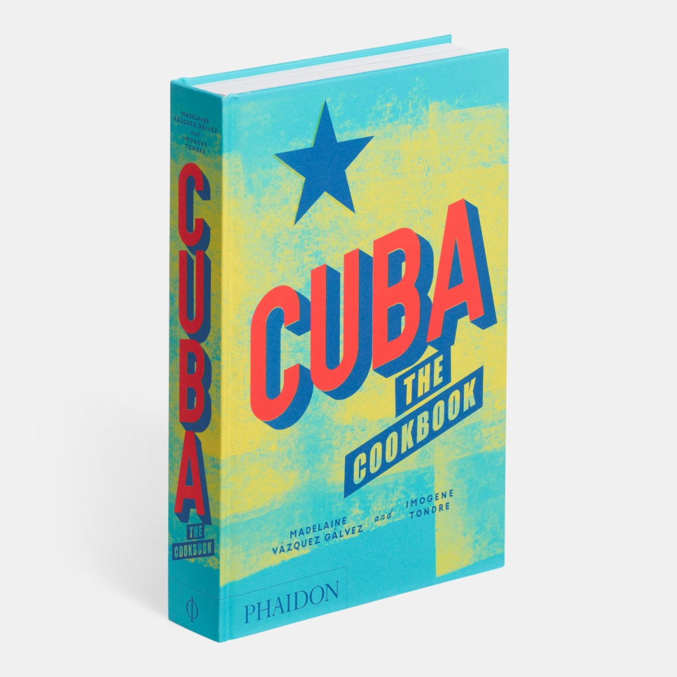 Cuba: The Cookbook - Imogene Tondre, Madelaine Vazquez Galvez w grupie Gotowanie / Książki kucharskie / Kuchnie & Kultury / Ameryka Łacińska w The Kitchen Lab (1399-17653)