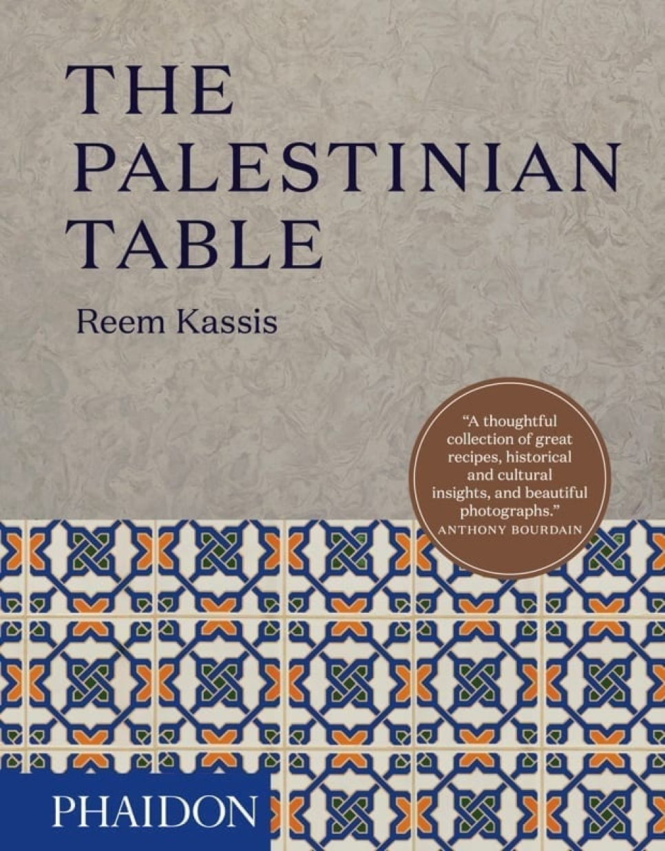 The Palestinian Table - Reem Kassis w grupie Gotowanie / Książki kucharskie / Kuchnie narodowe i regionalne / Bliski Wschód w The Kitchen Lab (1399-18742)