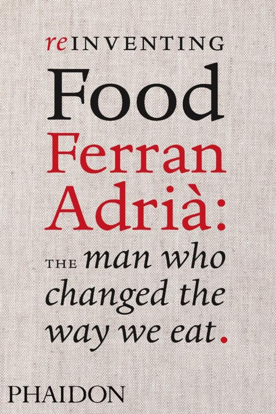 Reinventing Food, Ferran Adria - Coleman Andrews w grupie Gotowanie / Książki kucharskie / / w The Kitchen Lab (1399-36099)