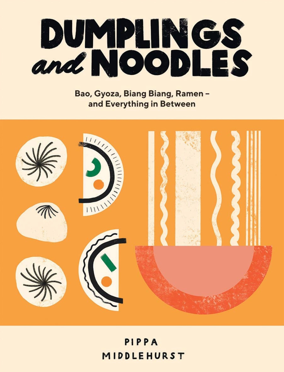 Dumplings and Noodles - Pippa Middlehurst w grupie Gotowanie / Książki kucharskie / Kuchnie narodowe i regionalne / Azja w The Kitchen Lab (1987-26121)