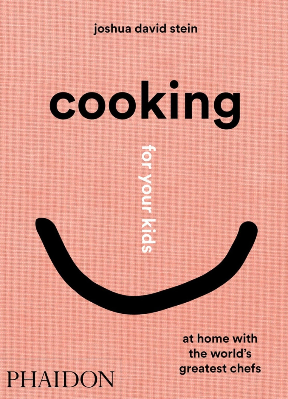 Cooking for Your Kids - Joshua David Stein w grupie Gotowanie / Książki kucharskie / Codzienna żywność w The Kitchen Lab (1987-26125)