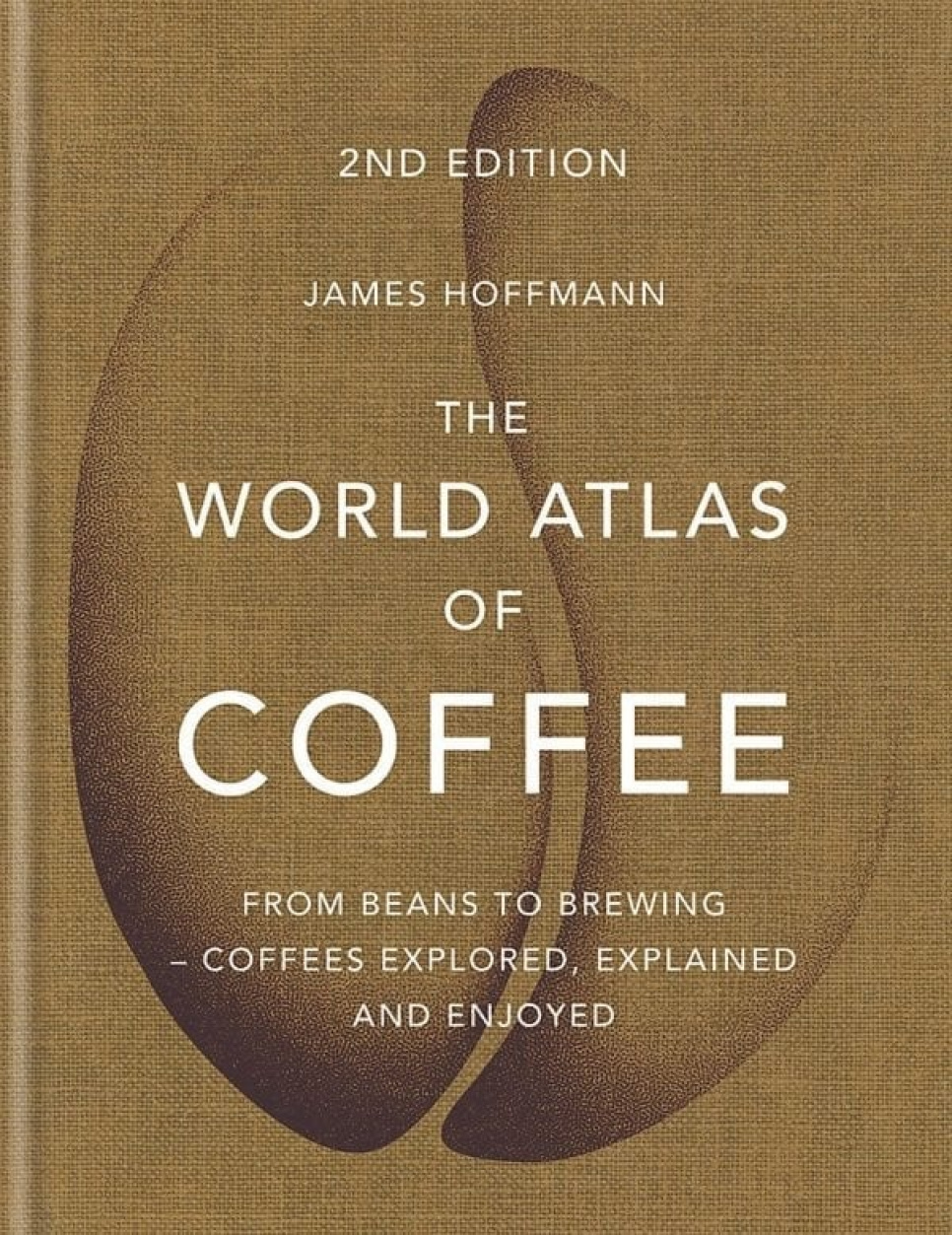 The World Atlas of Coffee, 2nd Edition - James Hoffmann w grupie Gotowanie / Książki kucharskie / Inne książki kucharskie w The Kitchen Lab (1987-26266)