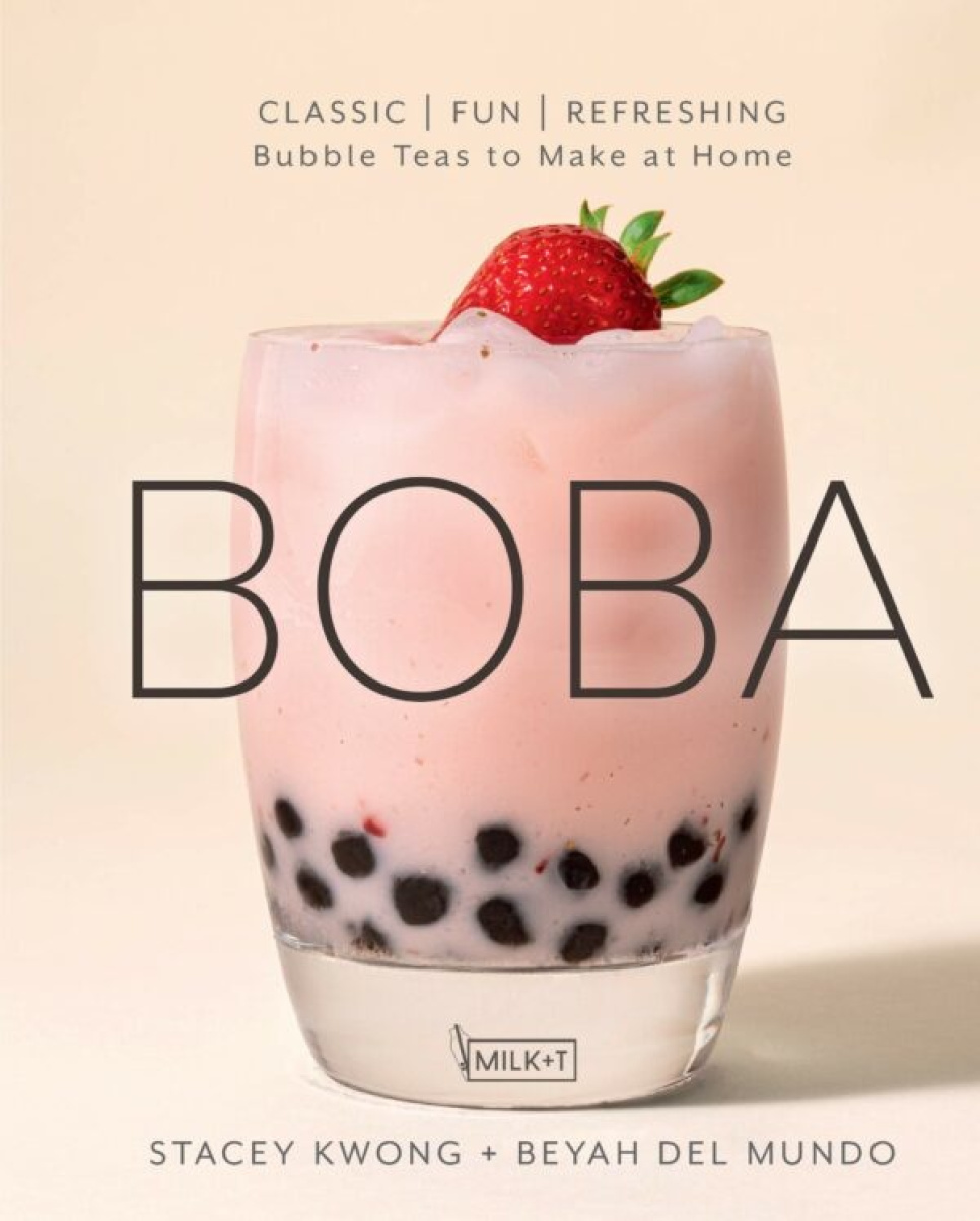 Boba, Bubble Teas to make at home - Stacey Kwong och Beyah Del Mundo w grupie Gotowanie / Książki kucharskie / Napoje i koktajle w The Kitchen Lab (1987-26670)