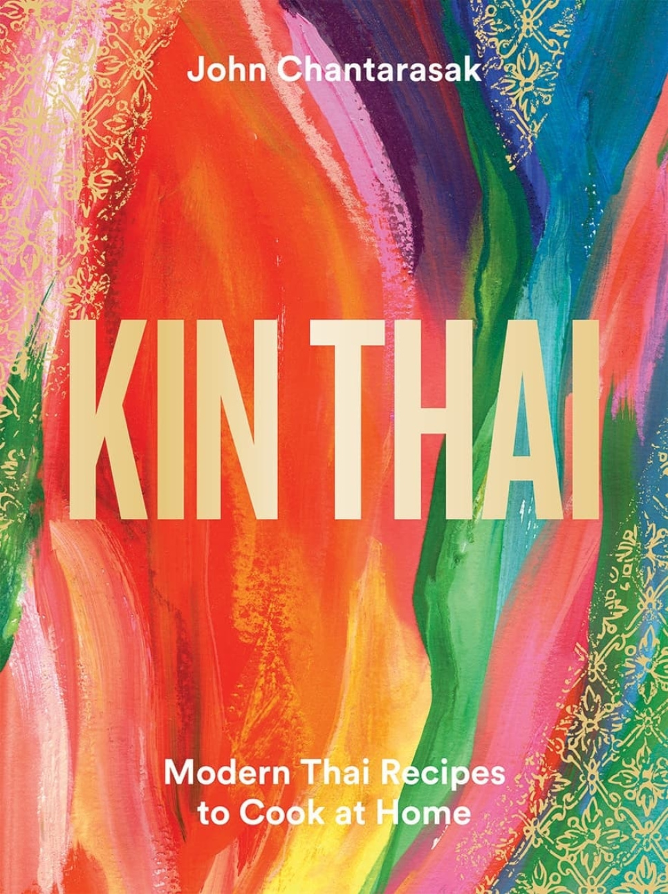 Kin Thai - John Chantarasak w grupie Gotowanie / Książki kucharskie / Kuchnie & Kultury / Chiny & Azja Południowo-Wschodnia w The Kitchen Lab (1987-26672)