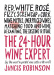 The 24 Hour Wine Expert - Jancis Robinson The 24 Hour Wine Expert - Jancis Robinson