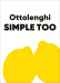 Ottolenghi: Simple Too - Yotam Ottolenghi