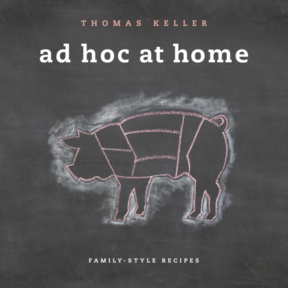Ad Hoc at Home - Thomas Keller w grupie Gotowanie / Książki kucharskie / Szefowie kuchni z gwiazdami i programy telewizyjne w The Kitchen Lab (2304-36056)