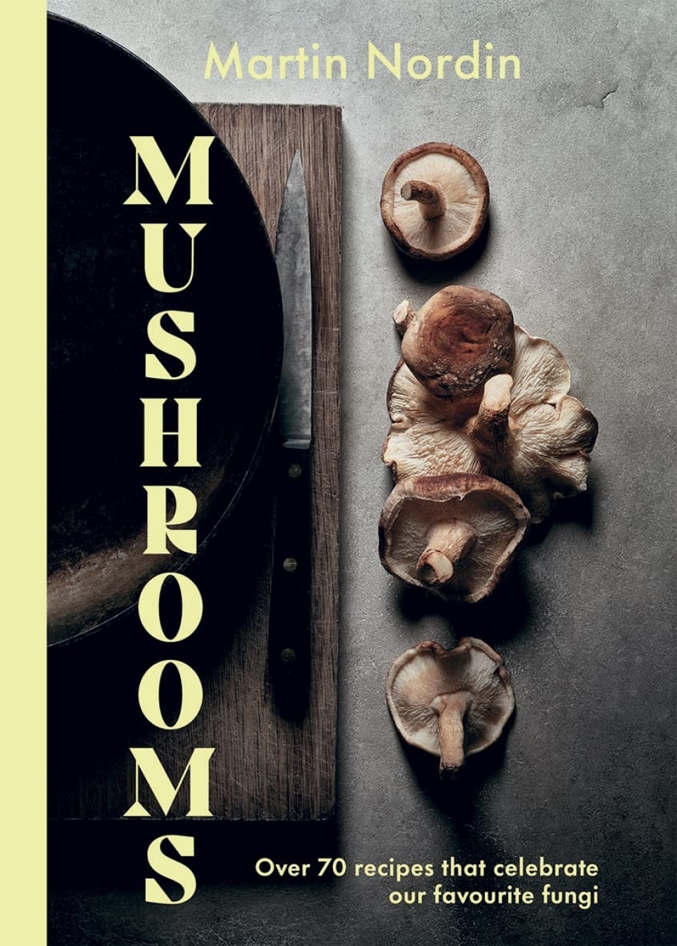 Mushrooms - Martin Nordin w grupie Gotowanie / Książki kucharskie / / w The Kitchen Lab (2304-36067)