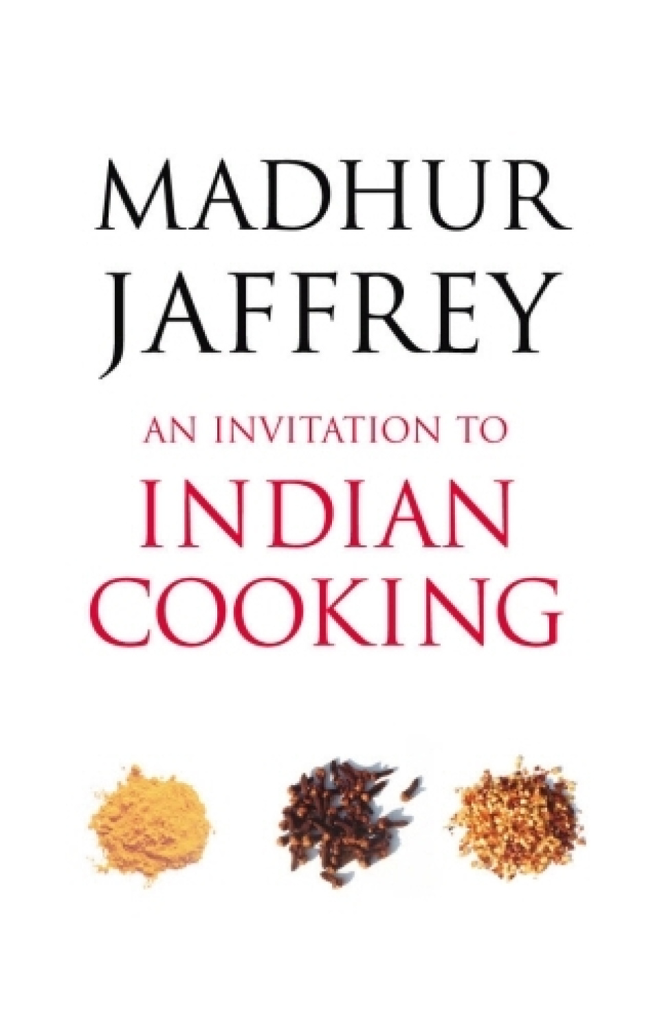 An Invitation To Indian Cooking - Madhur Jaffrey w grupie Gotowanie / Książki kucharskie / Kuchnie & Kultury / Azja Południowa w The Kitchen Lab (2304-36132)