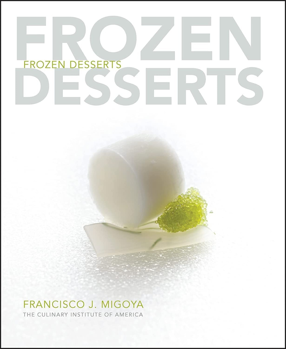 Frozen Desserts - Francisco J. Migoya w grupie Gotowanie / Książki kucharskie / Chleb & Cukiernictwo / Lody & Desery w The Kitchen Lab (2304-36141)