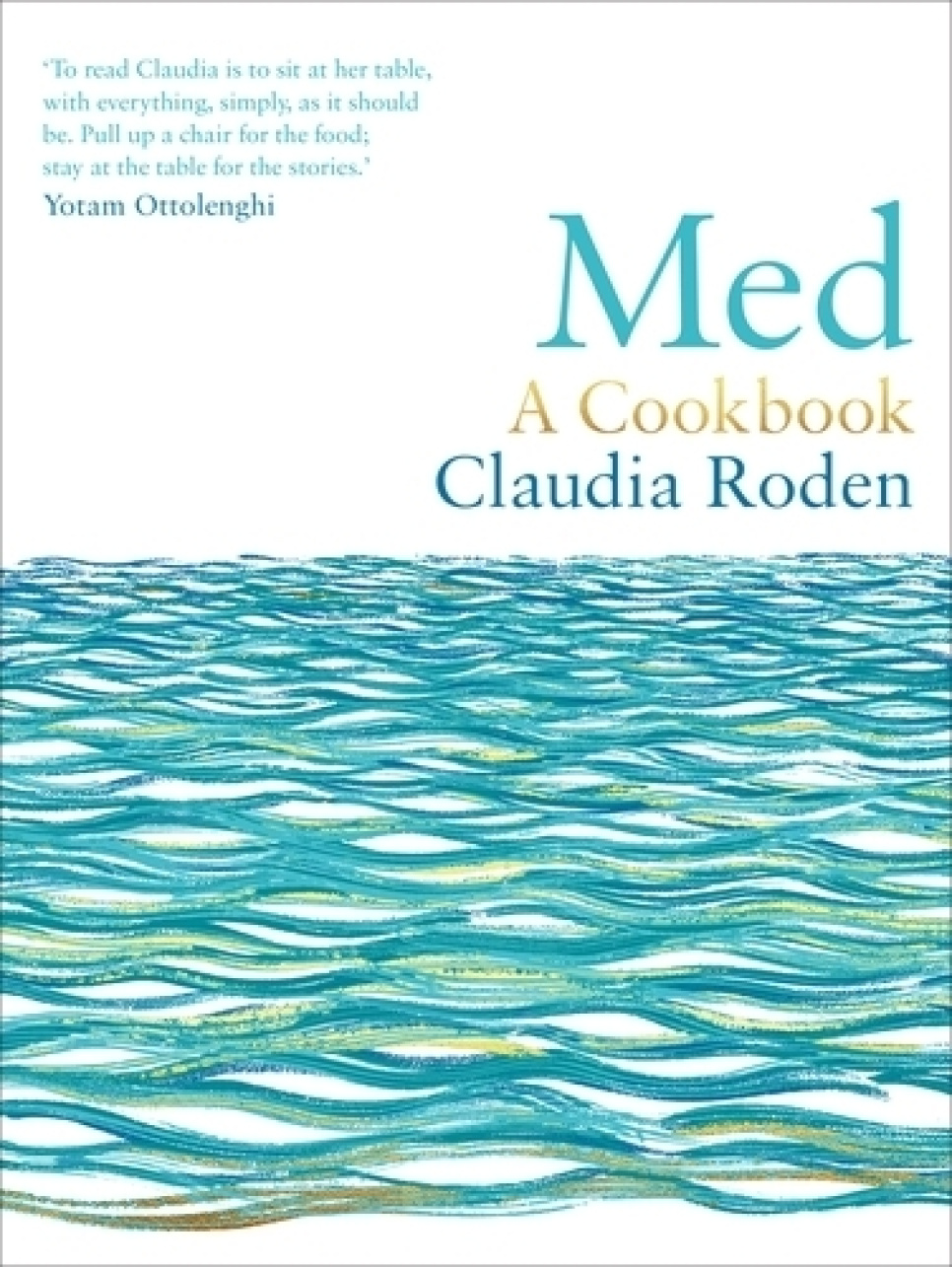 Med : A Cookbook - Claudia Roden w grupie Gotowanie / Książki kucharskie / Kuchnie & Kultury / Bliski Wschód w The Kitchen Lab (2304-36165)