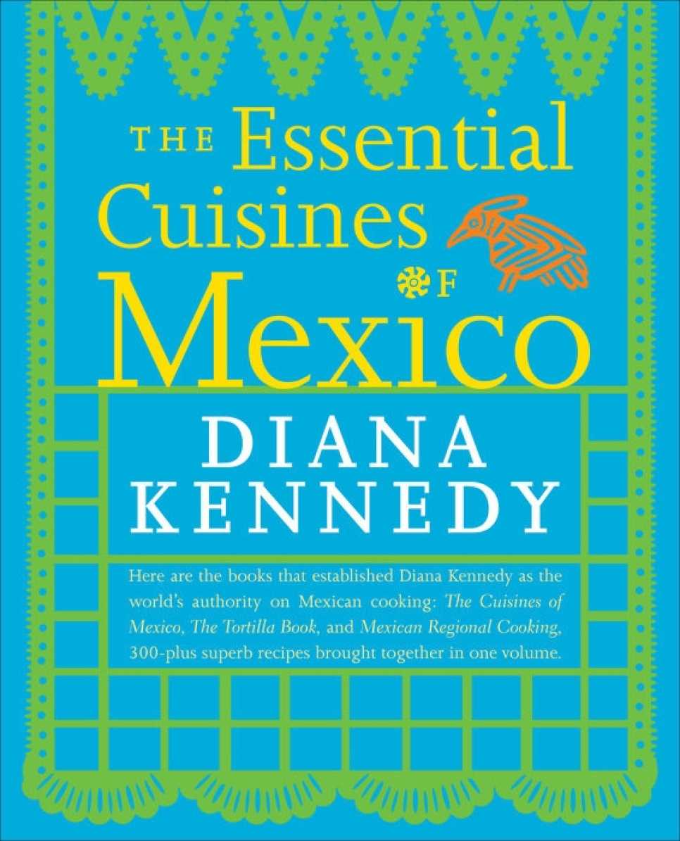 The Essential Cuisines of Mexico - Diana Kennedy w grupie Gotowanie / Książki kucharskie / Kuchnie & Kultury / Ameryka Łacińska w The Kitchen Lab (2304-36168)